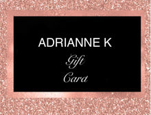 Load image into Gallery viewer, adrianne k clean beauty gift card. best gift for girls of all ages. (choose an egift card variant).